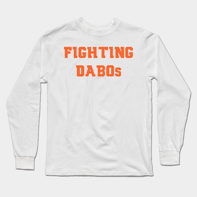 Fighting Dabos Long Sleeve T-Shirt by StadiumSquad